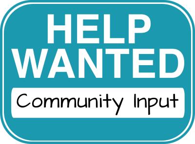 help wanted community input